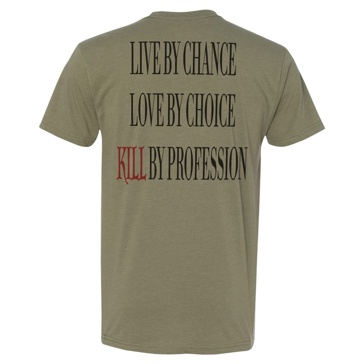 Kill By Profession Tee