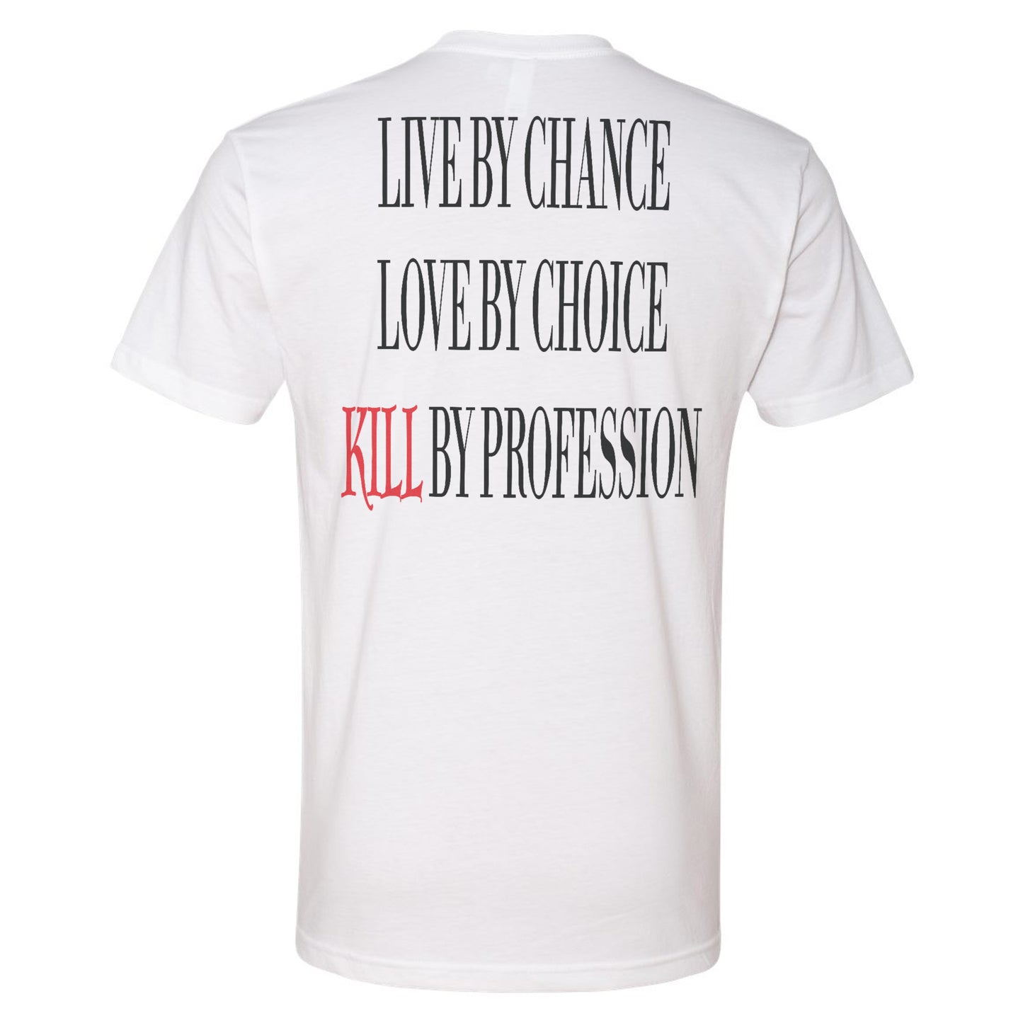 Kill By Profession Tee