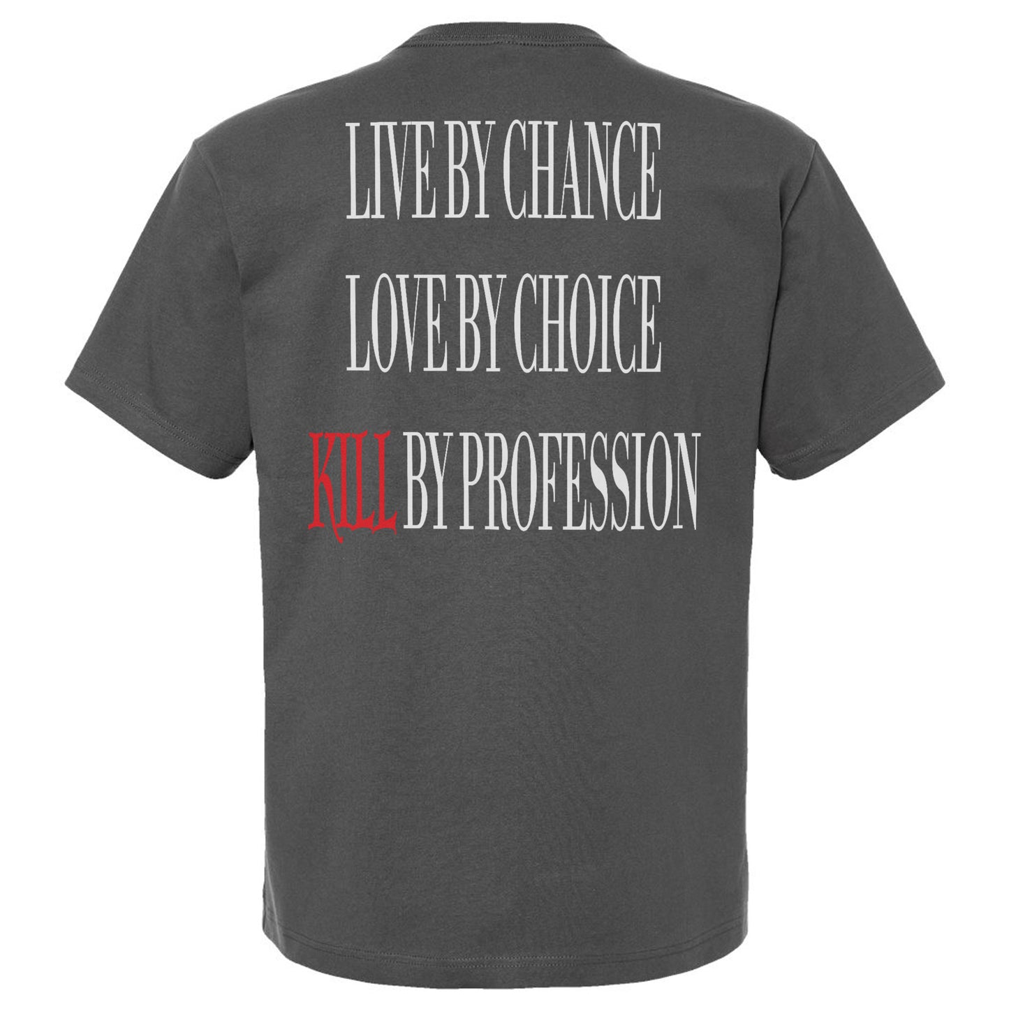 Kill By Profession Heavyweight Shirt