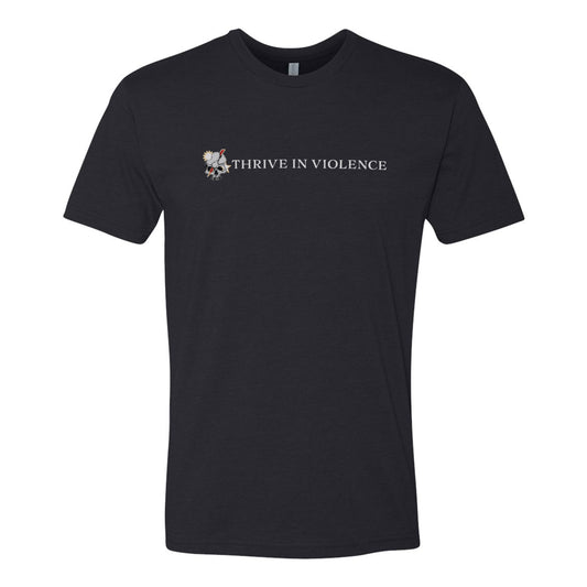 Thrive in Violence Tee
