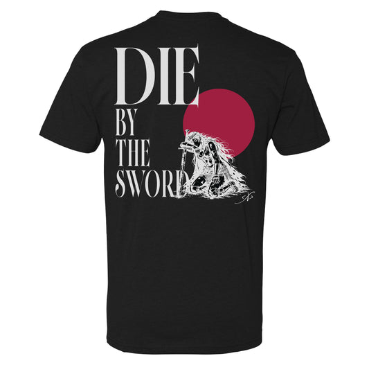 Die By The Sword Tee